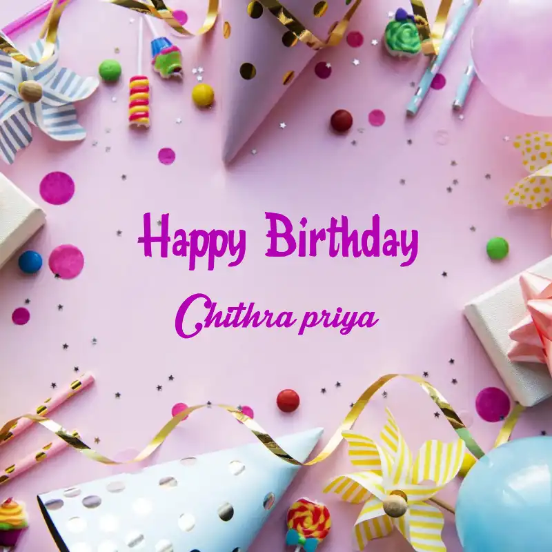 Happy Birthday Chithra priya Party Background Card